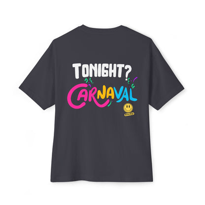 Tonight? Carnaval oversized tee in dark grey with colorful text and smiley face