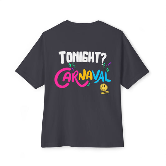 Tonight? Carnaval oversized tee in dark grey with colorful text and smiley face