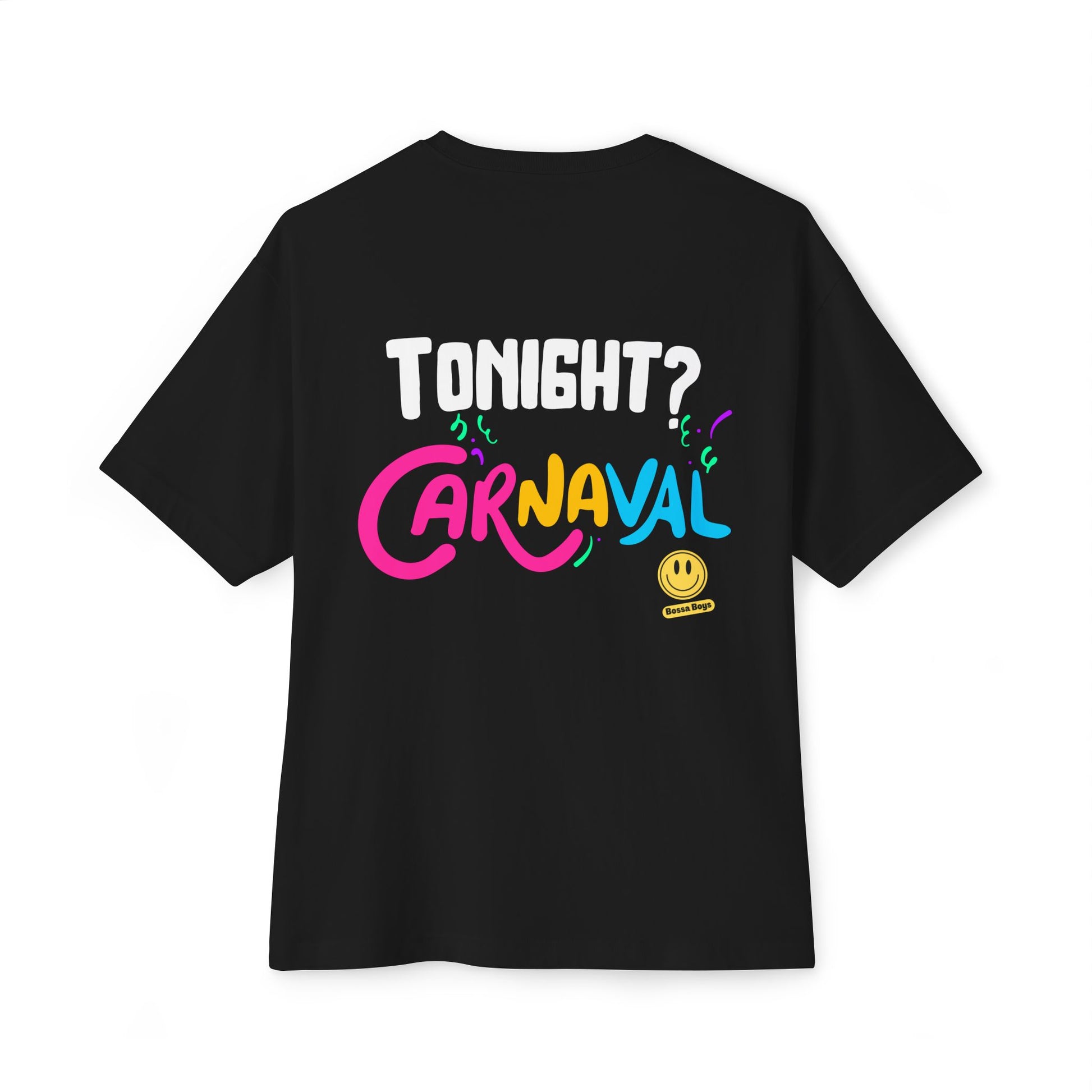 Tonight? Carnaval oversized tee in black with vibrant colorful text